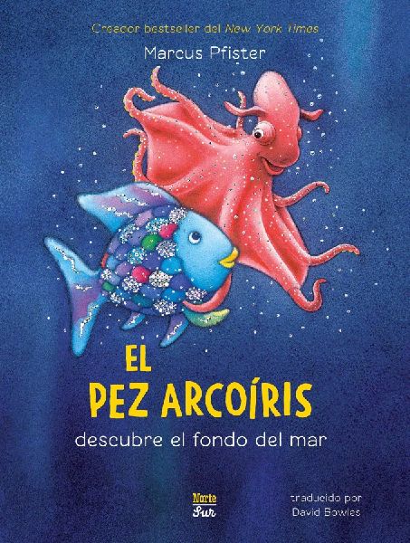 El Pez Arcoíris Descubre El Fondo del Mar