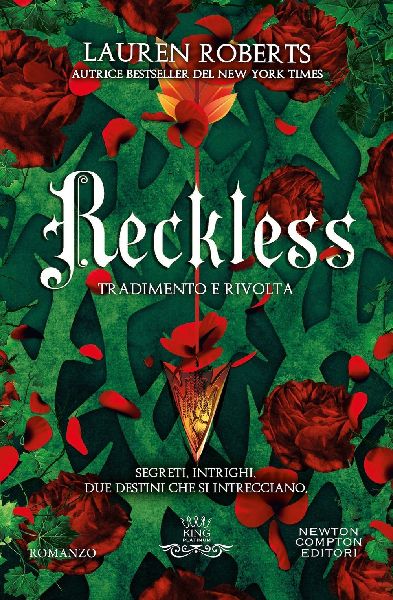 Reckless. Tradimento e rivolta