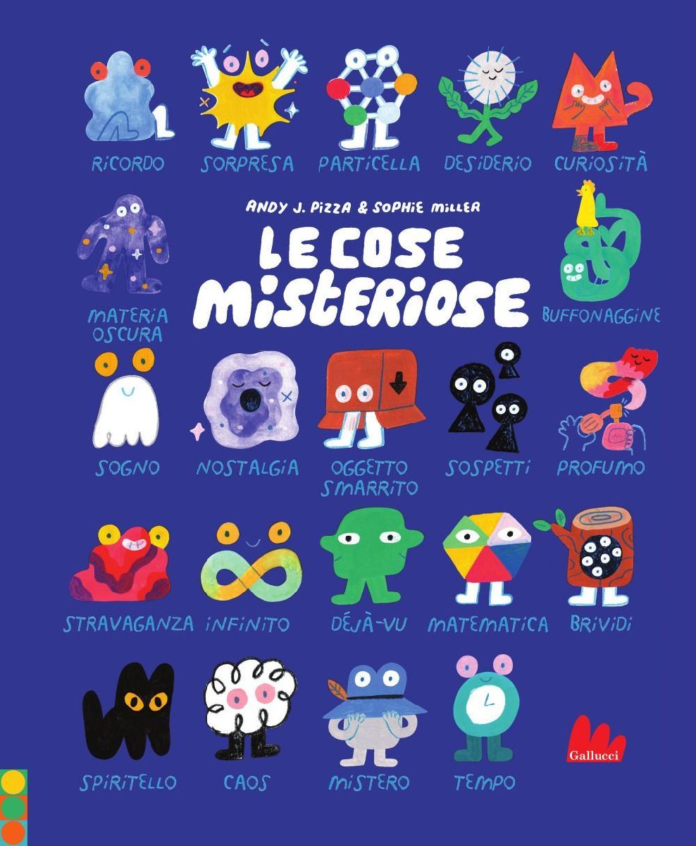Le cose misteriose