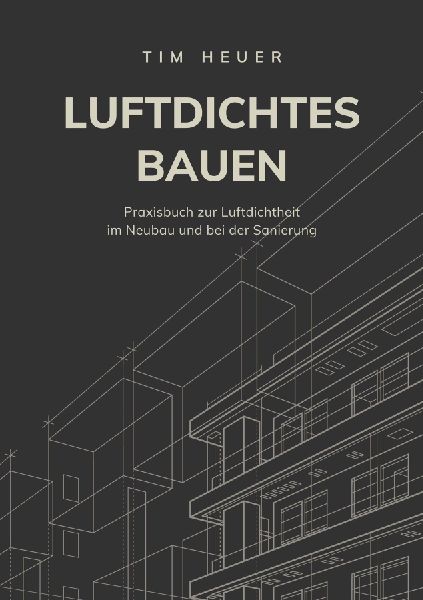 Luftdichtes Bauen