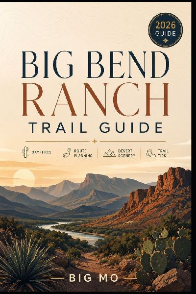 Big Bend Ranch Trail Guide