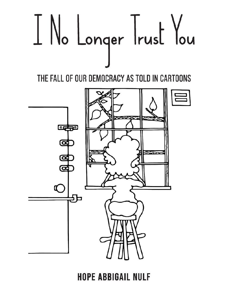 I No Longer Trust You