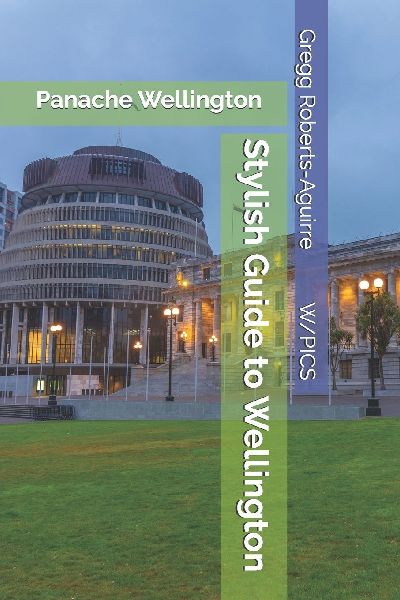 Stylish Guide to Wellington
