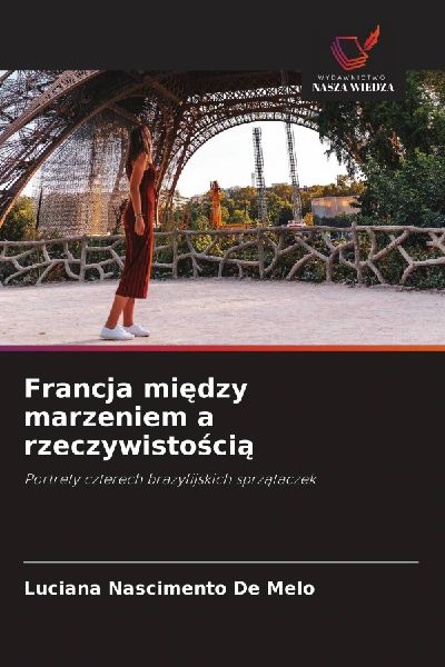 Francja mi¿dzy marzeniem a rzeczywisto¿ci¿