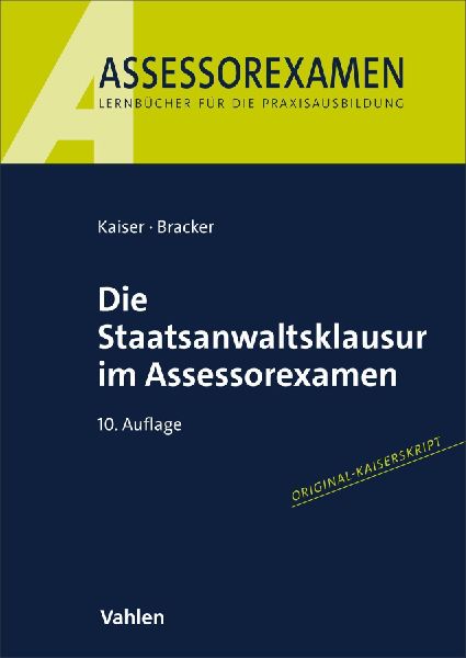 Die Staatsanwaltsklausur im Assessorexamen