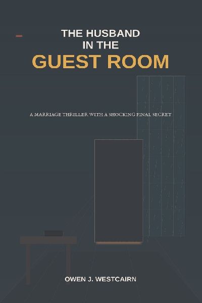 The Husband in the Guest Room
