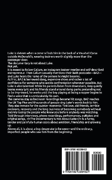THE DOCUMENTARY IS NOT ABOUT LUKE