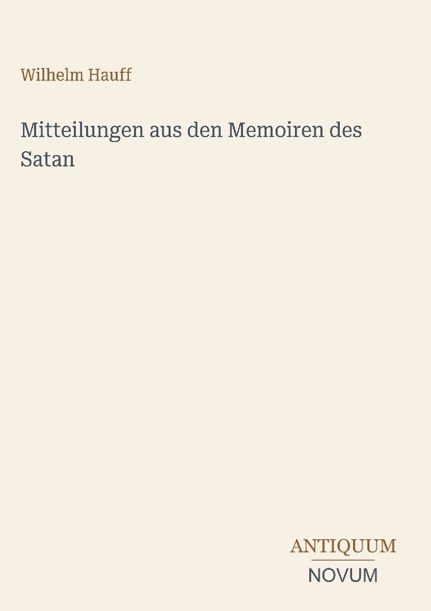 Mitteilungen aus den Memoiren des Satan