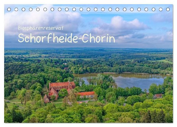 Biosphärenreservat Schorfhede-Chorin (Tischkalender 2027 DIN ...
