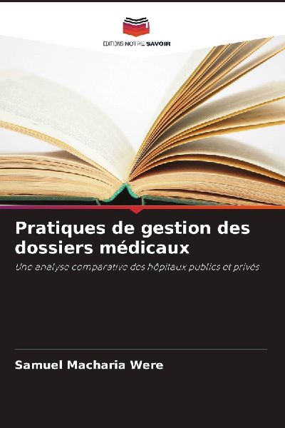 Pratiques de gestion des dossiers médicaux