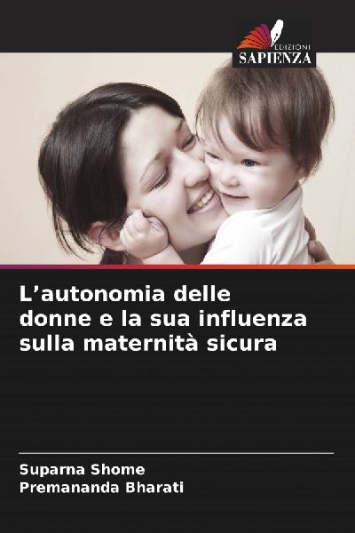 L'autonomia delle donne e la sua influenza sulla maternit...