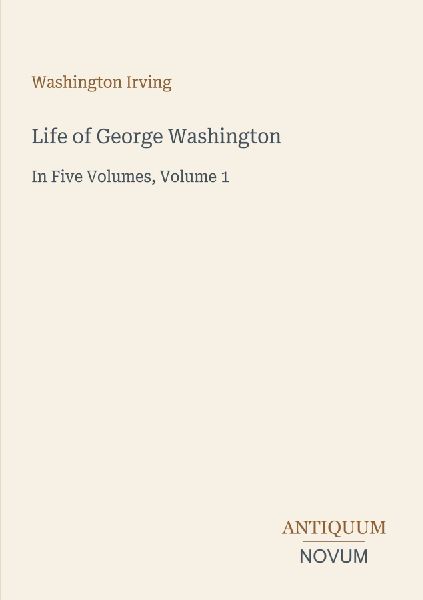 Life of George Washington