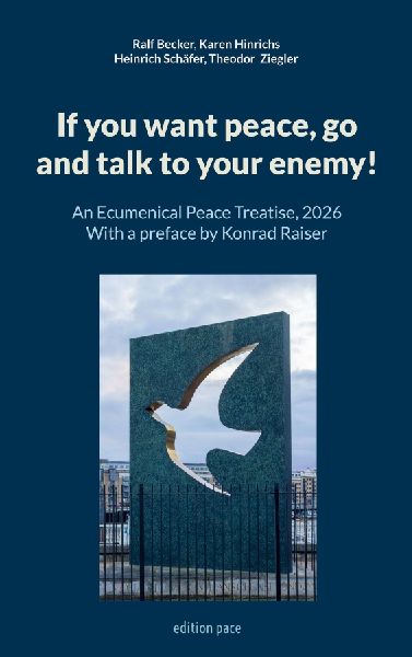 If you want peace, go and talk to your enemy!