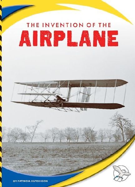 The Invention of the Airplane