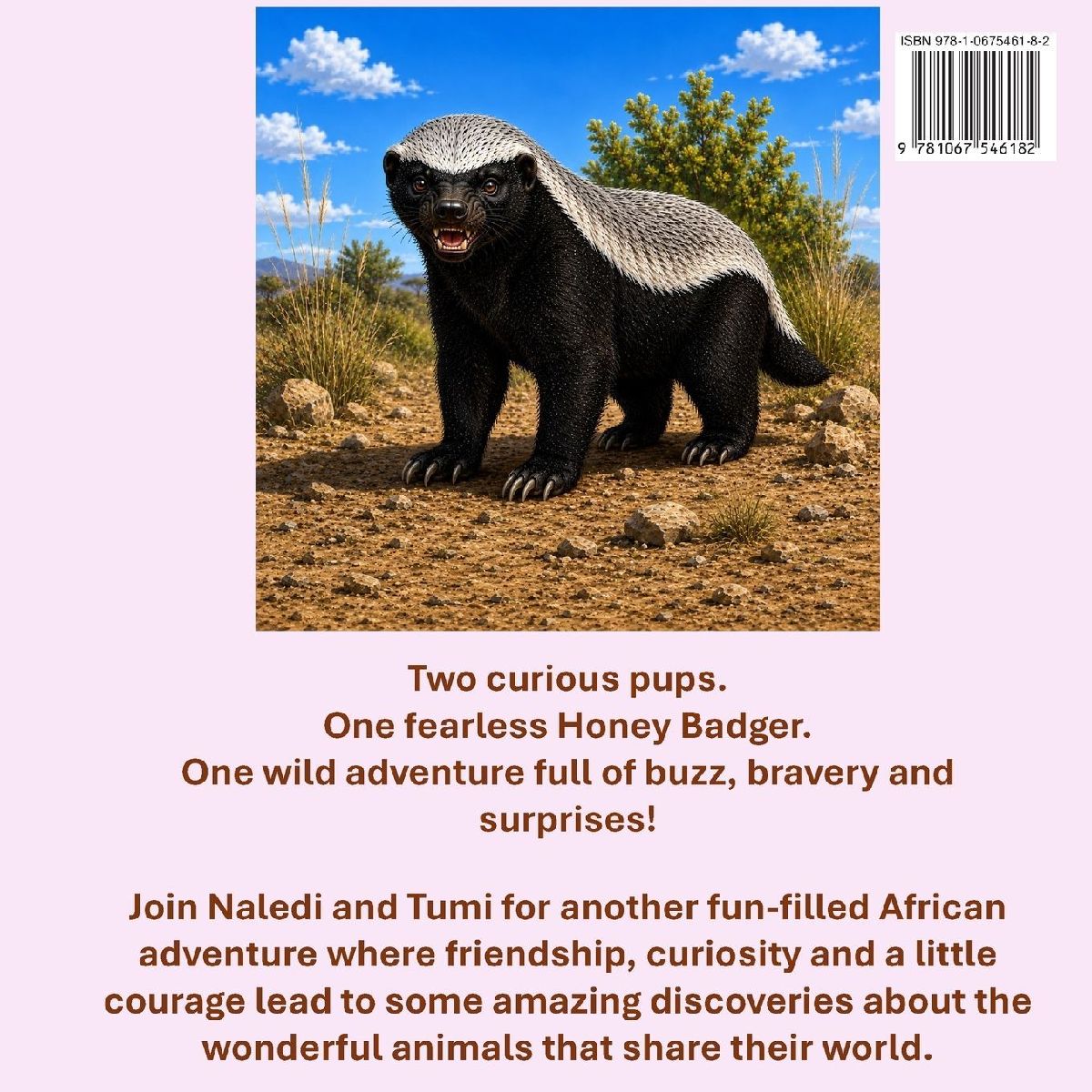 Naledi and Tumi Meet a Honey Badger