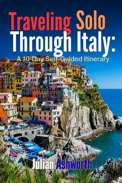 Traveling Solo Through Italy