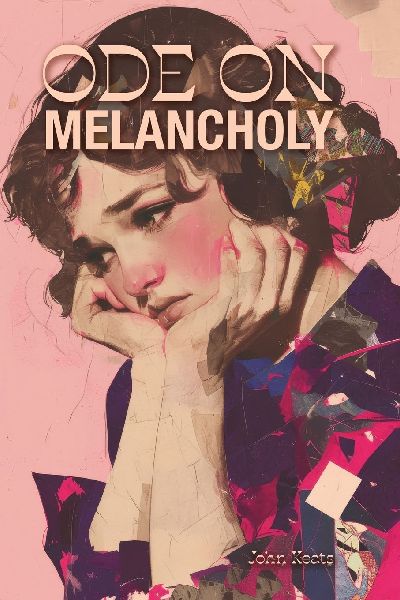 Ode on Melancholy