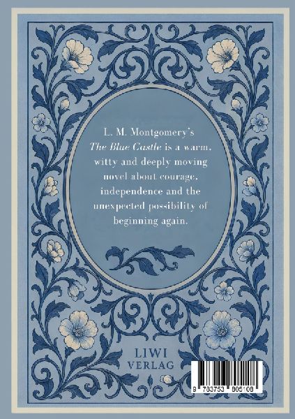L. M. Montgomery: The Blue Castle (English Edition)