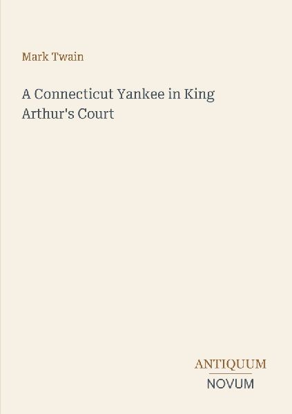 A Connecticut Yankee in King Arthur's Court