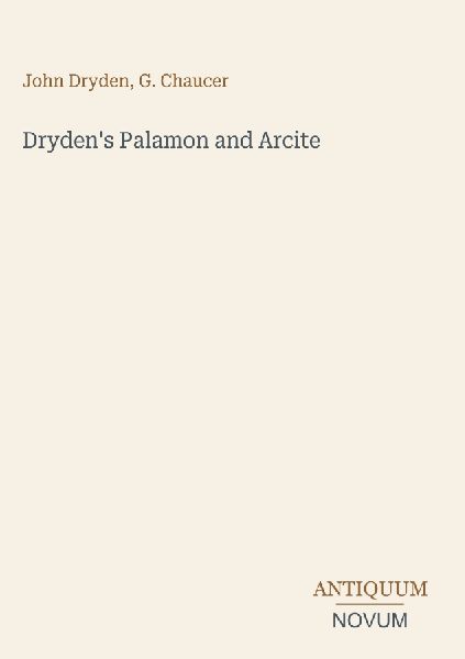 Dryden's Palamon and Arcite