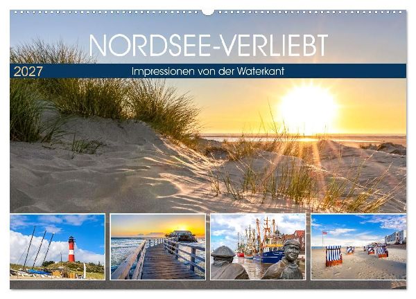 NORDSEE-VERLIEBT (Wandkalender 2027 DIN A2 quer), CALVENDO Mon...