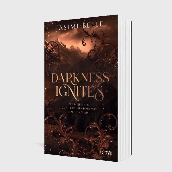 Darkness Ignites. Wenn Liebe zur gefährlichsten Form von Rebellion wird (Sunshaft Hollow 1)