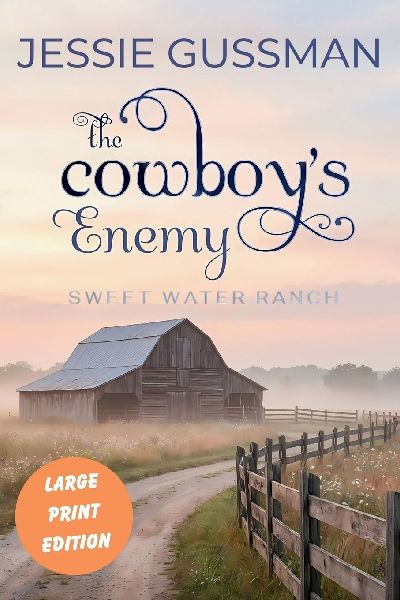 The Cowboy's Enemy Large Print Edition