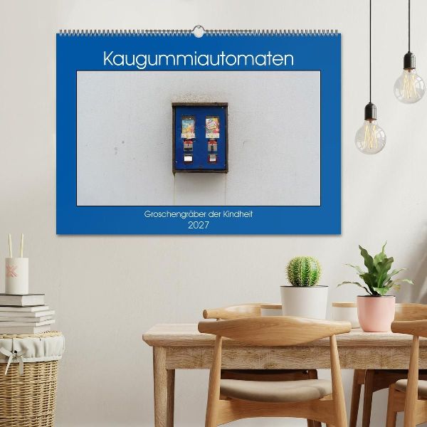 Kaugummiautomaten (Wandkalender 2027 DIN A2 quer), CALVENDO Monatskalender