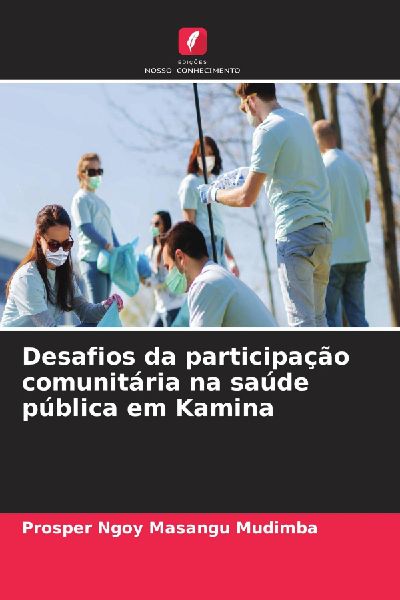Desafios da participação comunitária na saúde pública em ...