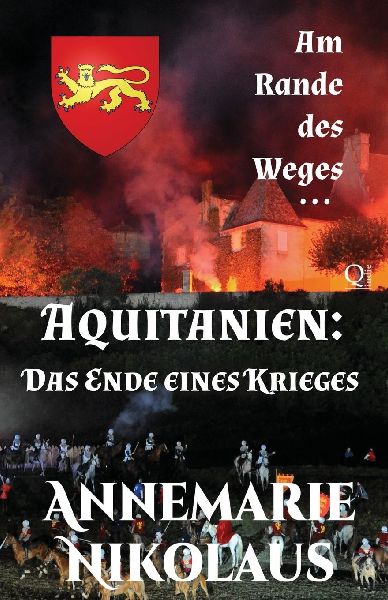 Aquitanien - das Ende eines Krieges
