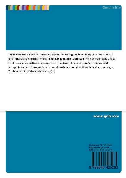 "Aktion T4". Die erste Phase der Euthanasie im Nationalsozialismus