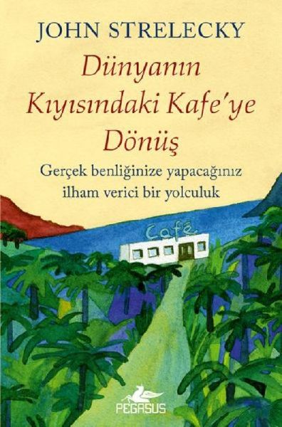 Dünyanin Kiyisindaki Kafeye Dönüs