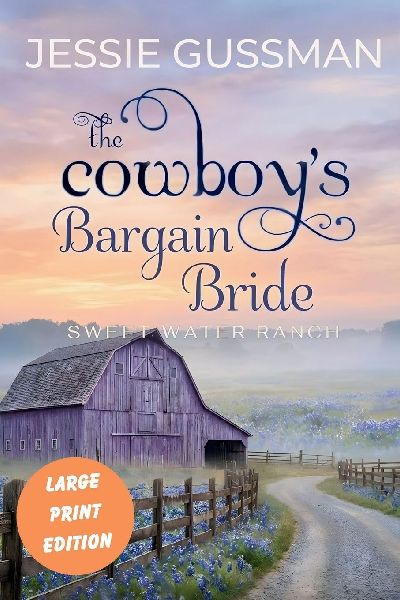 The Cowboy's Bargain Bride Large Print Edition