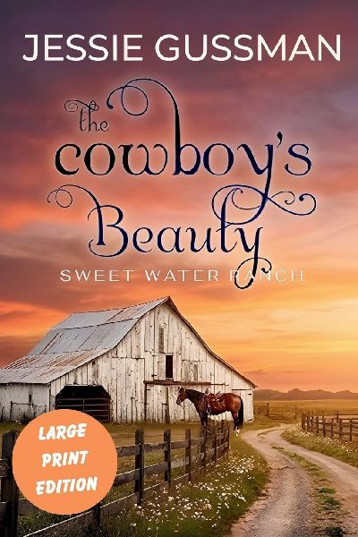 The Cowboy's Beauty Large Print Edition