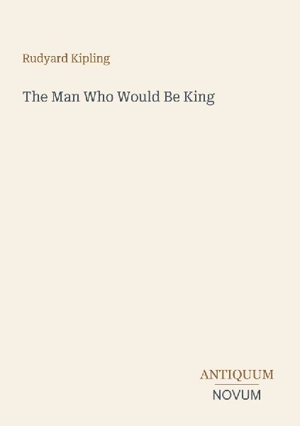 The Man Who Would Be King