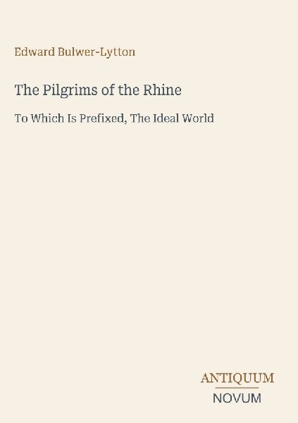 The Pilgrims of the Rhine