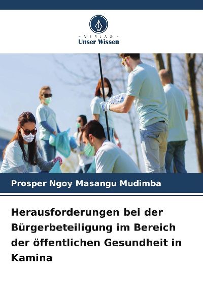 Herausforderungen bei der Bürgerbeteiligung im Bereich der öffentlichen Gesundheit in Kamina