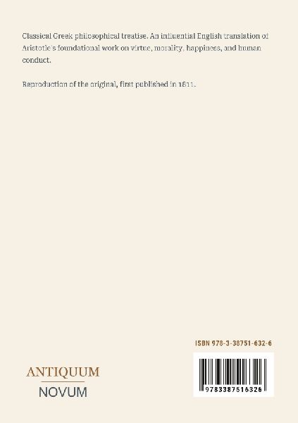 The Nicomachean Ethics of Aristotle