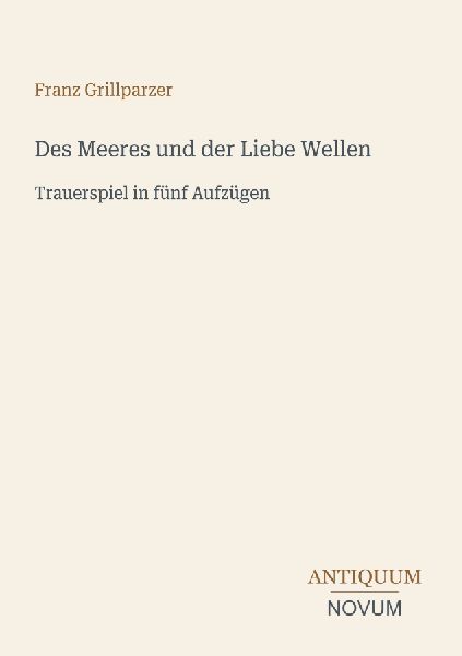 Des Meeres und der Liebe Wellen