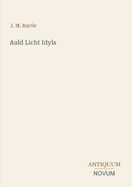 Auld Licht Idyls