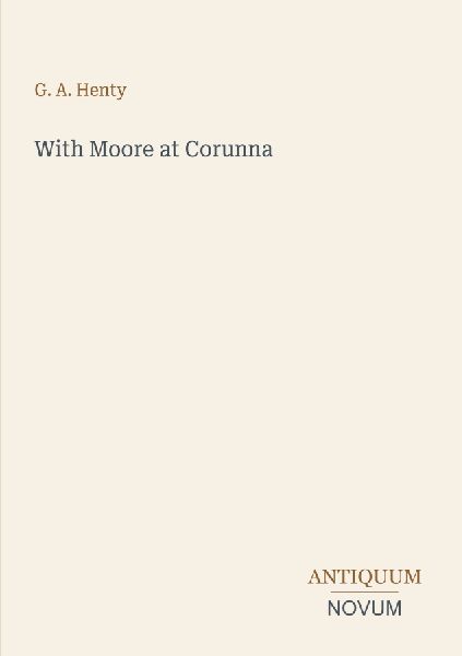 With Moore at Corunna