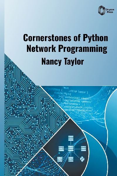 Cornerstones of Python Network Programming