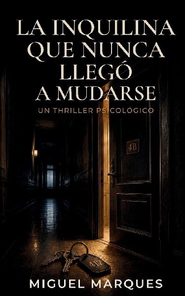 La Inquilina Que Nunca Llegó a Mudarse
