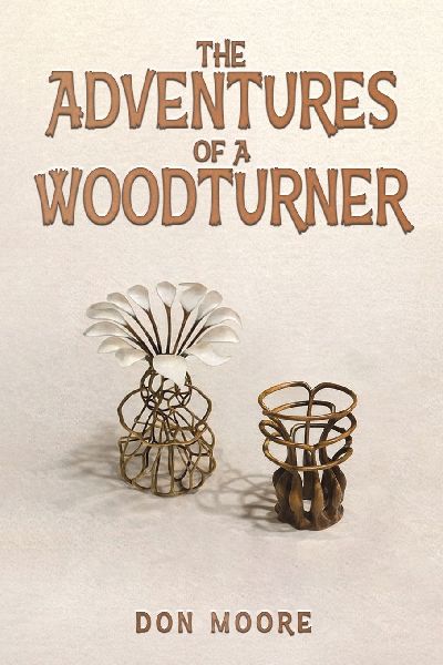 The Adventures of a Woodturner