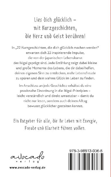 22 Kurzgeschichten, die dich glücklich machen werden