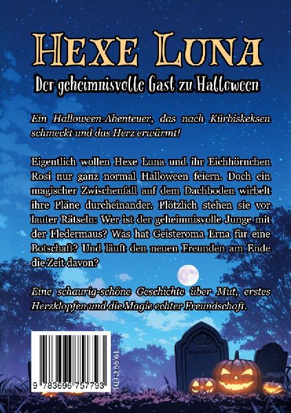 Hexe Luna - Der geheimnisvolle Gast zu Halloween