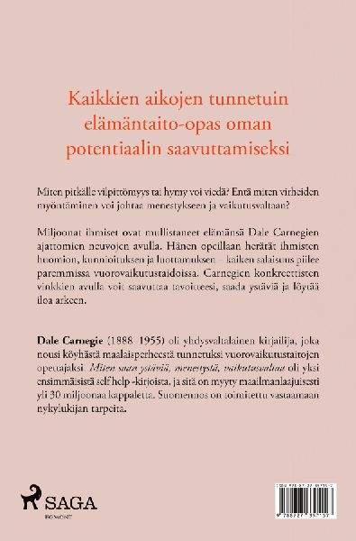Miten saan ystäviä, menestystä, vaikutusvaltaa