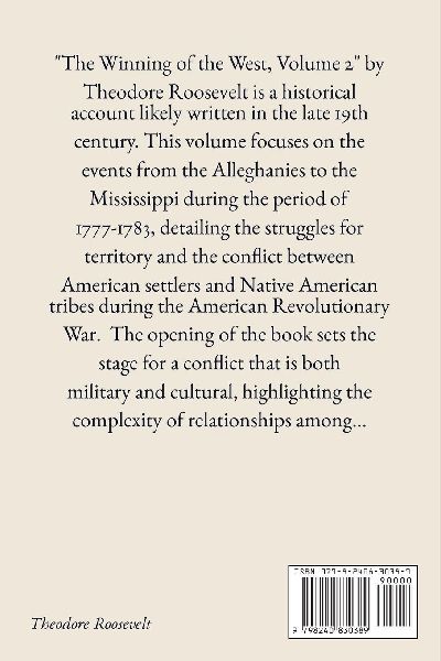 The Winning of the West, Volume 2