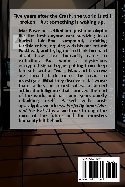 Perfectly Sane Max and the Evil AI