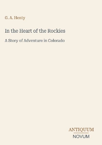 In the Heart of the Rockies